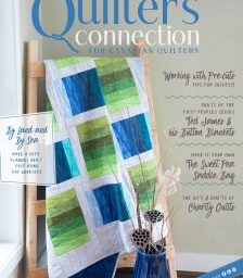 Quilter's Connection for Canadian Quilters  - Issue #35  - Sprin