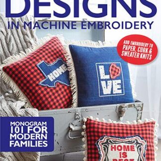 Designs in Machine Embroidery  - Issue 108  - January & February