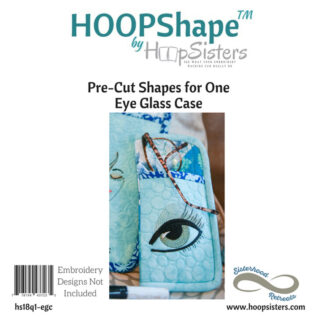 Stabilizer - HOOPShape - Eye Glass Case - HoopSisters