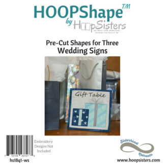 Stabilizer - HOOPShape - Wedding Signs - HoopSisters