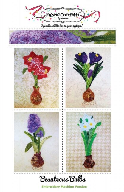 Beauteous Bulbs  - Embroidery Machine Version  - Fabric Confetti