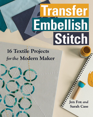 Book - Jen Fox and Sarah Case - Transfer Embellish Stitch - 16 T