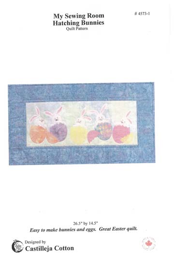 Pattern - Hatching Bunnies Quilt Pattern - 4573-1 - by Castillej