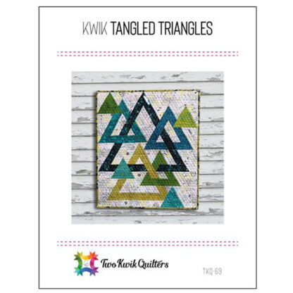 Pattern - Kwik Tangled Triangles - Two Kwik Quilters