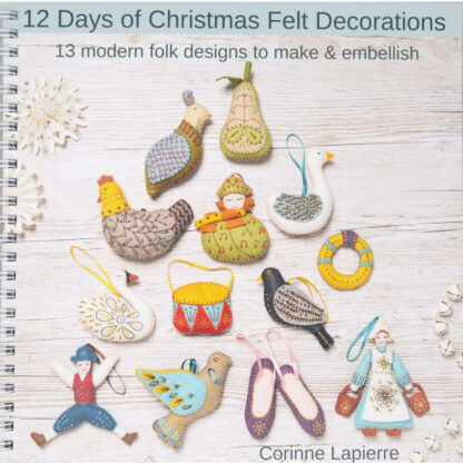 Book - Corinne Lapierre - 12 Days of Christmas Felt Decorations