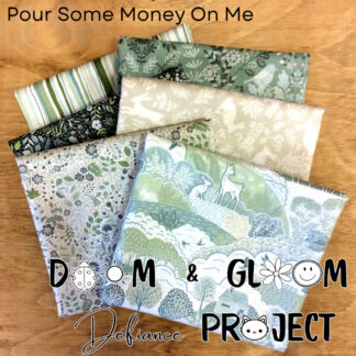 Fat Quarter Bundle - Doom and Gloom Defiance Project  - Pour Some Money On Me - 6pk