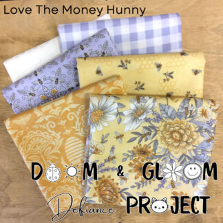 Fat Quarter Bundle - Doom and Gloom Defiance Project - Love The Money Hunny - 6pk