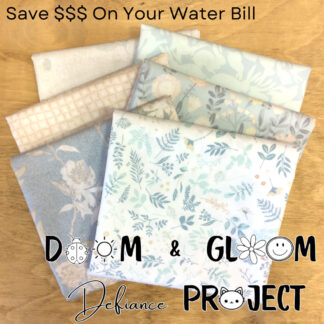 Fat Quarter Bundle -Doom and Gloom Defiance Project - Save $$$ On Your Water Bill -  6pk