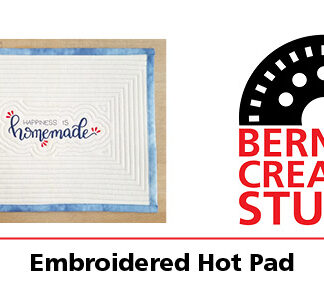 Class - Bernina Creative Studio Embroidery: Embroidered Hot Pad